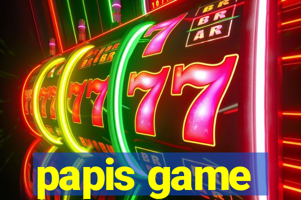 papis game